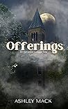 Offerings (Elmwood College Tales #1)