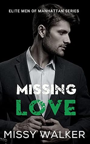 Missing Love (Elite Men of Manhattan #4)