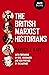 The British Marxist Historians