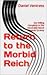 Return to the Morbid Reich:...