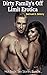 Dirty Family's Off Limit Erotica by Lowell S. Parrish