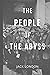 THE PEOPLE OF THE ABYSS: With original illustrations