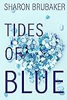 Tides of Blue Tides of Blue