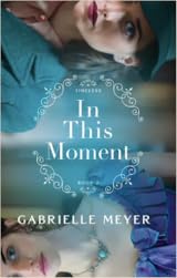 In This Moment (Timeless, #2)