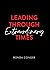 Leading Through Extraordina...