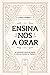 Ensina-nos a Orar: A Oração...