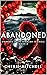 Abandoned: A Creature Horro...