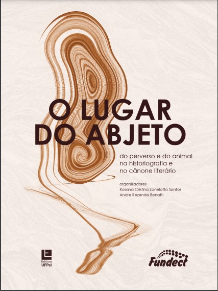 O Lugar do Abjeto: do perverso e do animal na historiografia e no cânone literário
