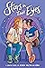 Stars in Their Eyes: A Graphic Novel