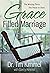 Grace Filled Marriage: The ...