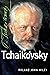 Tchaikovsky by Roland John Wiley