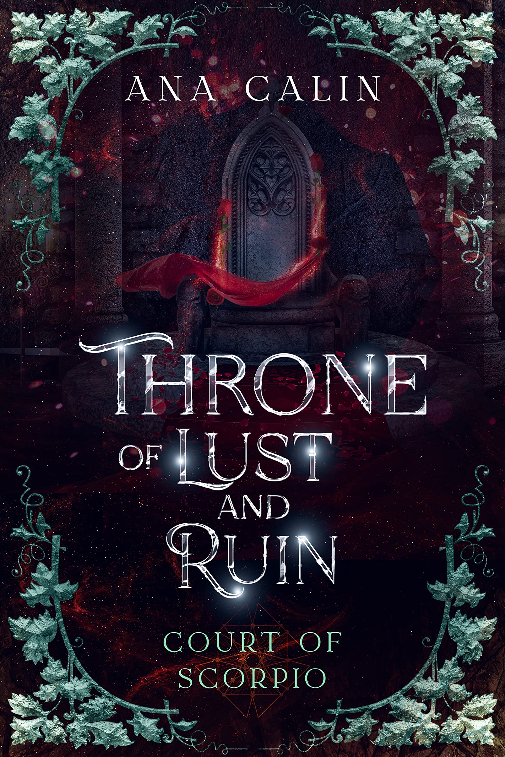 Throne of Lust and Ruin (Court of Scorpio Book 2)