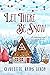 Let There Be Snow by Charlotte Rains Dixon