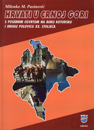 Hrvati u Crnoj Gori s posebnim osvrtom na Boku kotorsku i drugu polovicu XX. stoljeća