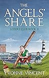 The Angels' Share: A Losers Club Murder Mystery (Book 3)