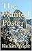 The Wanted Poster by Nathan Wright