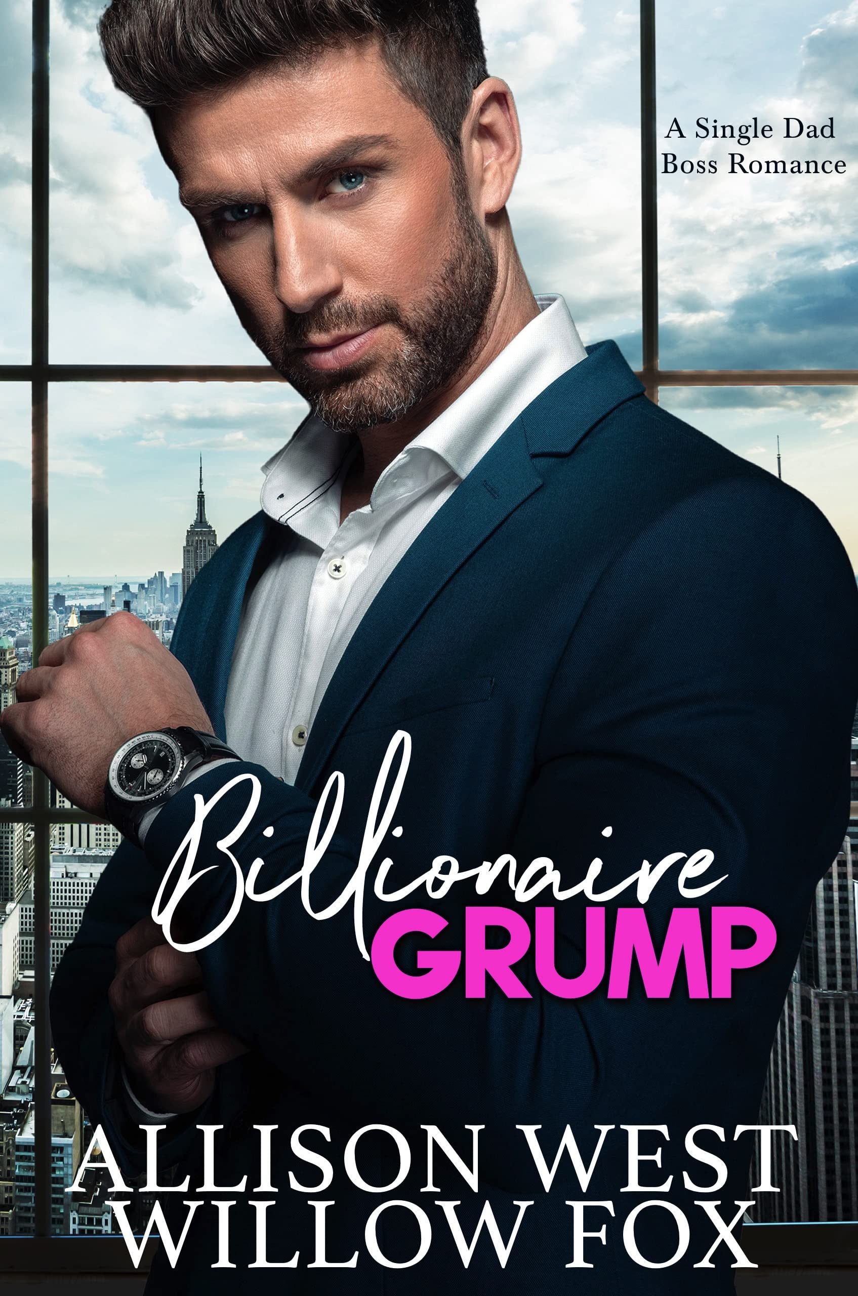 Billionaire Grump (Bossy Single Dad #1)