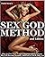 Sex God Method 2nd Edition