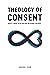 Theology of Consent: Mimeti...