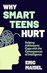 Why Smart Teens H...