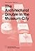 The Architectural Double in the Museum City by Sharon Johnston