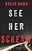 See Her Scream (Mia North #3)