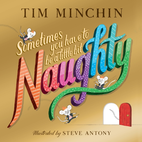 Sometimes You Have to be a Little Bit Naughty (Hardcover)
