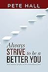Always Strive to ...