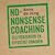 No-nonsense coaching: Zelfverzekerd en effectief coachen