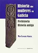 Historia das mulleres en Galicia. Prehistoria, historia antiga