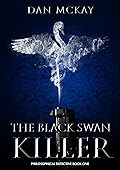 The Black Swan Killer