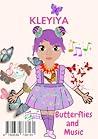 KLEYIYA: Butterflies and Music