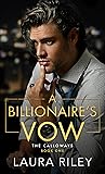 A Billionaire's Vow (The Calloways #1)