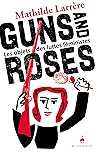 Guns and Roses: L...