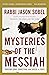 Mysteries of the Messiah Bible Study Guide plus Streaming Video: Unveiling Divine Connections from Genesis to Today