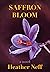 Saffron Bloom by Heather Neff