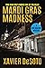 Mardi Gras Madness (A Zeke ...