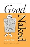 Good Naked: How t...
