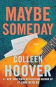 Maybe Someday