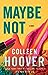 Maybe Not (Maybe, #1.5)