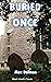 Buried Once: A Golden Age M...