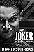The Joker (The Soldiers of Anarchy)