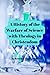 A History of the Warfare of...