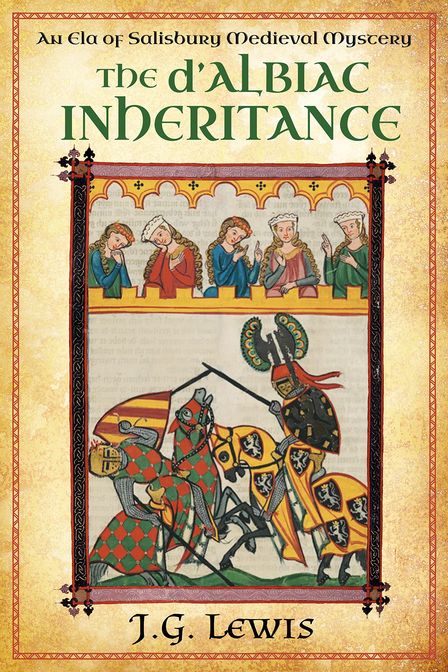 The d'Albiac Inheritance (Ela of Salisbury Medieval Mysteries #9)