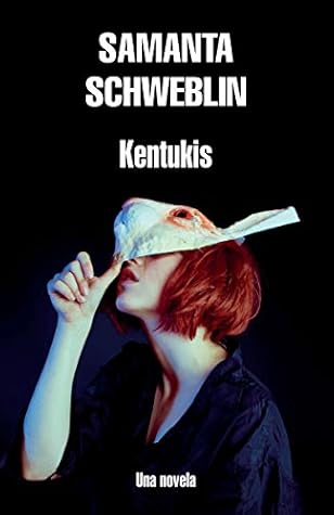 Kentukis (Spanish Edition)