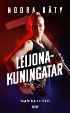 Noora Räty - Leijonakuningatar (Hardcover)