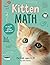 Kitten Math: The World's Most Adorable Math Project