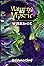 Maturing as a Mystic: Workbook (Mystical Maturity)