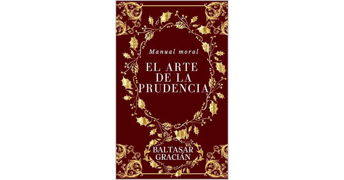 El Arte De La Prudencia Baltasar