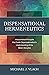Dispensational Hermeneutics: Interpretation Principles that Guide Dispensationalism's Understanding of the Bible's Storyline